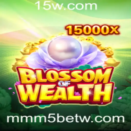 BlossomofWealth: Explorando o Novo Mundo do MMM5bet