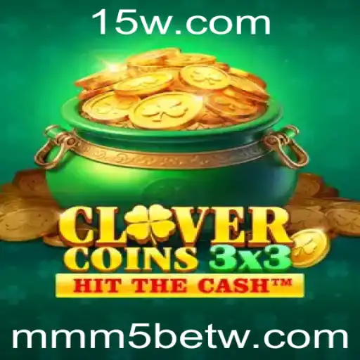 Descubra o Fascinante Mundo de Clovercoin3x3 e a Trilha dos MMM5bet