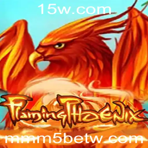 FlamingPhoenix: A Excitante Aventura de MMM5bet